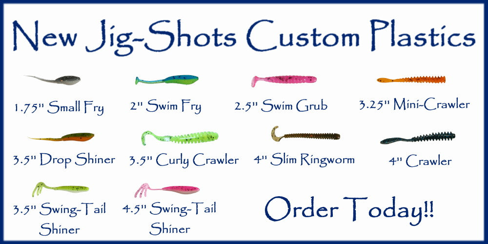 New Jig-Shots Custom Plastics